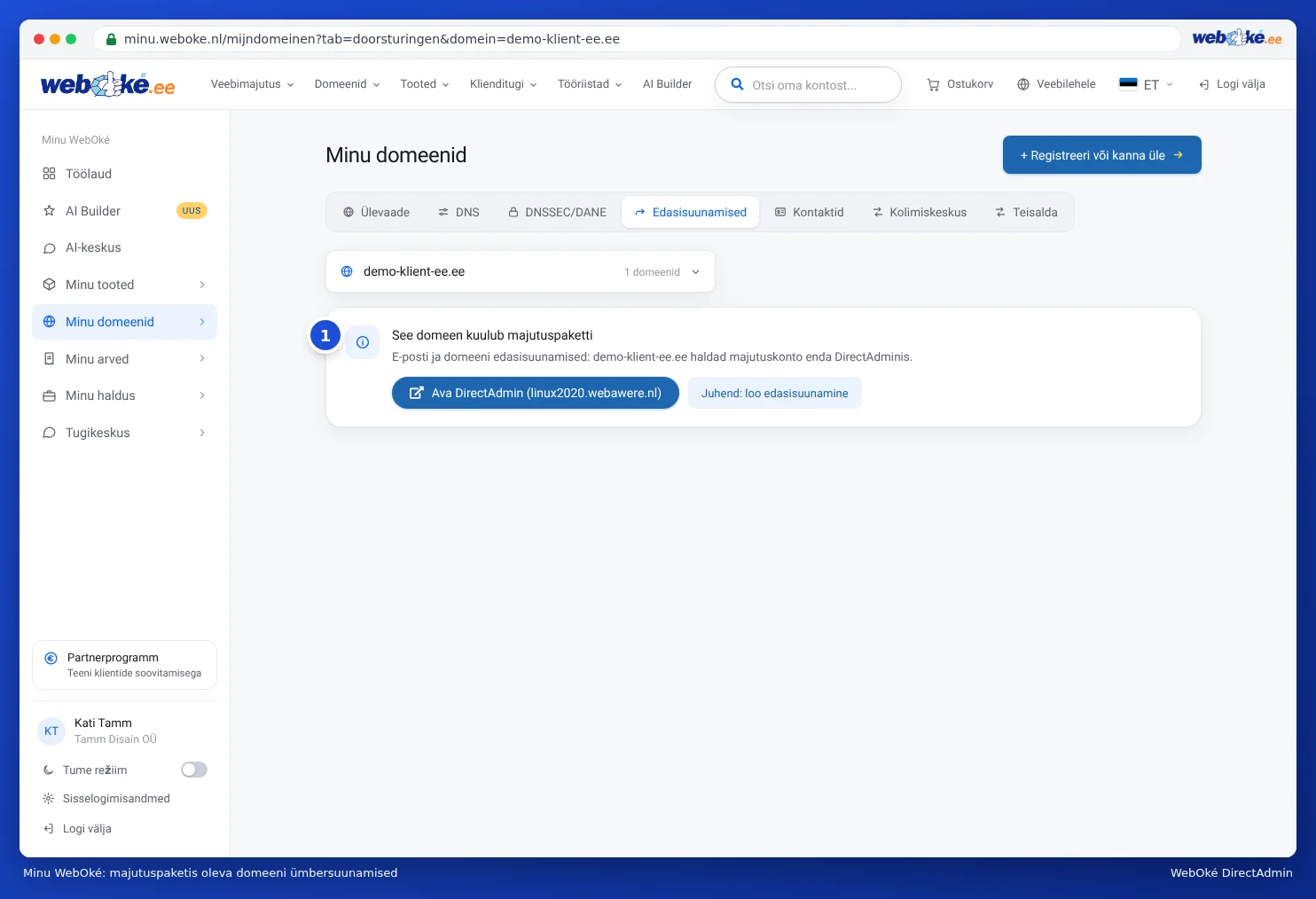 Minu domeenid, vahekaart Edasisuunamised, koos teatega See domeen kuulub majutuspaketti ja nupuga DirectAdmin openen