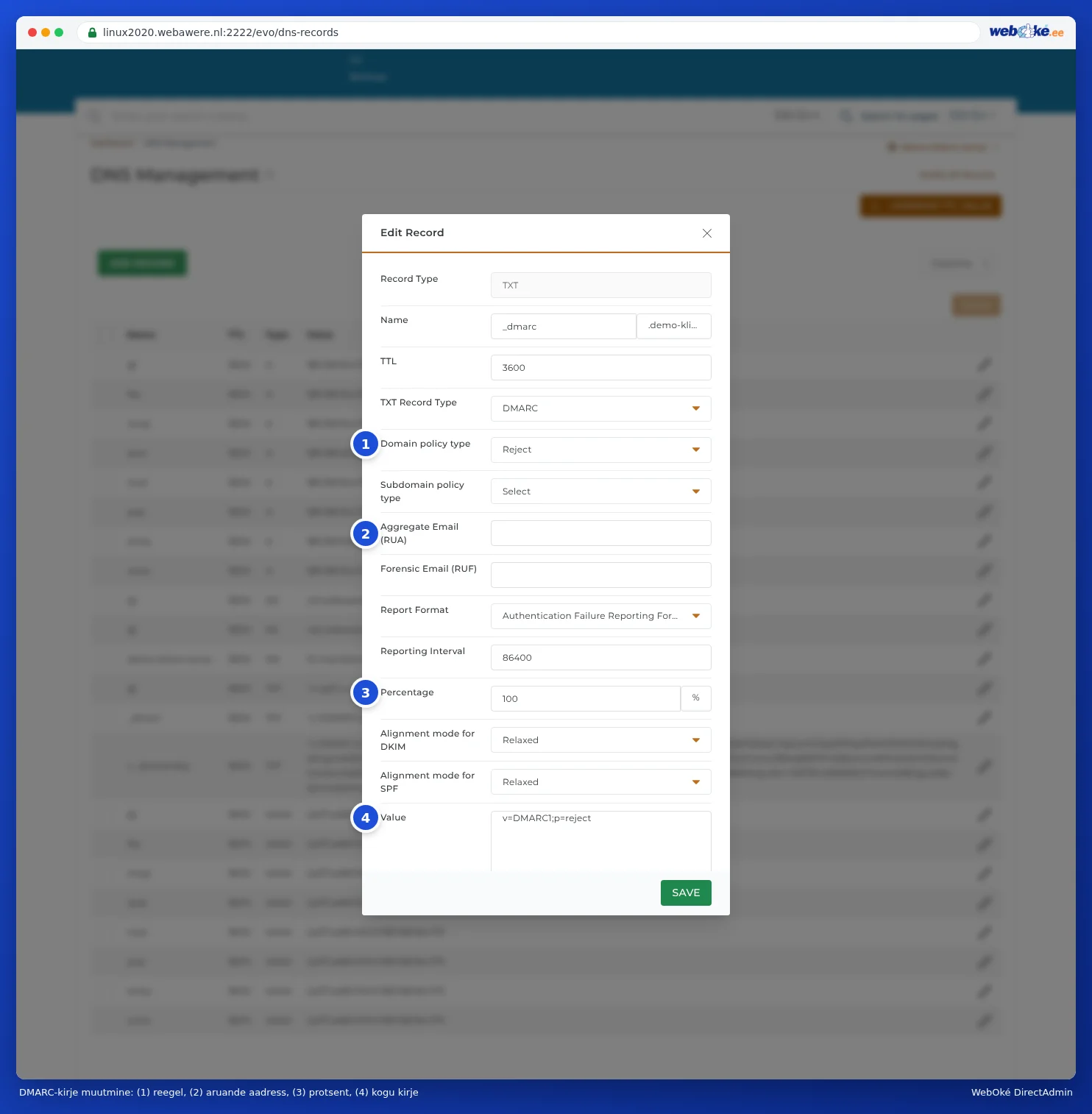 DMARC-kirje muutmise aken, kus on väljad Domain policy type, aruannete aadressid, Percentage ja uitlijnmodus