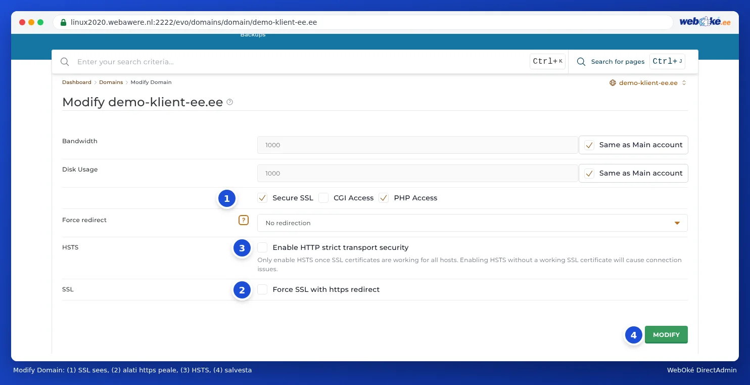 Lehekülg Muuda domeeni, kus Secure SSL on sees ning valikud HSTS ja Force SSL with https redirect