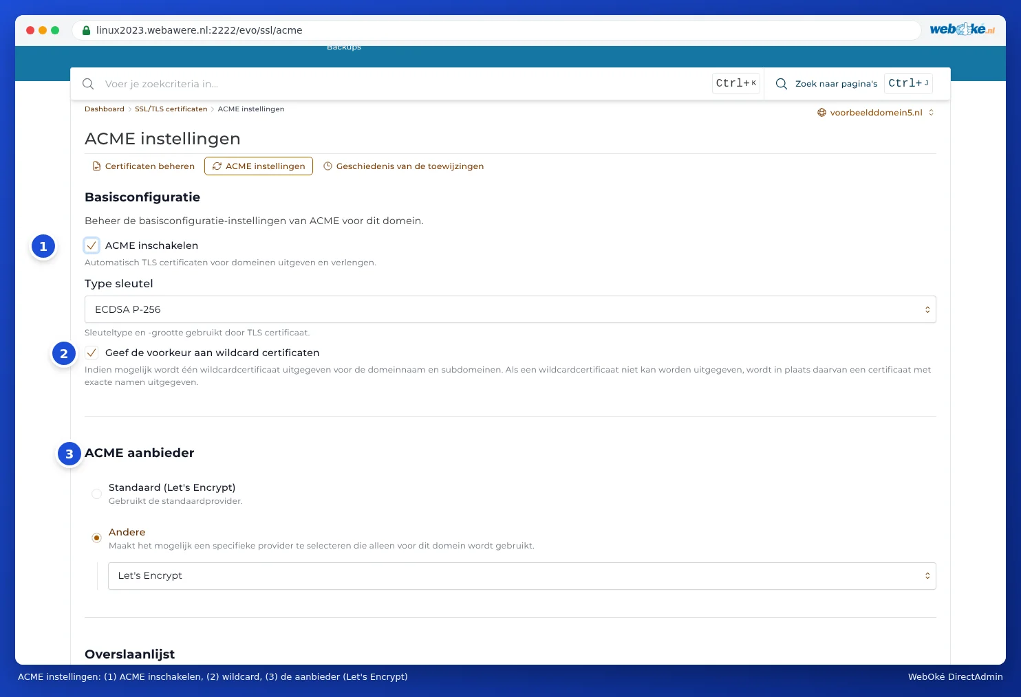 De pagina ACME instellingen met ACME inschakelen aangevinkt, Type sleutel ECDSA P-256, Geef de voorkeur aan wildcard certificaten en bij ACME aanbieder Let's Encrypt