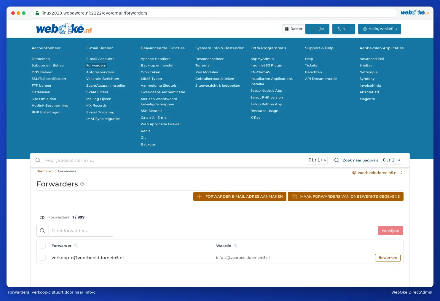 The Forwarders list with a forwarder and its destination