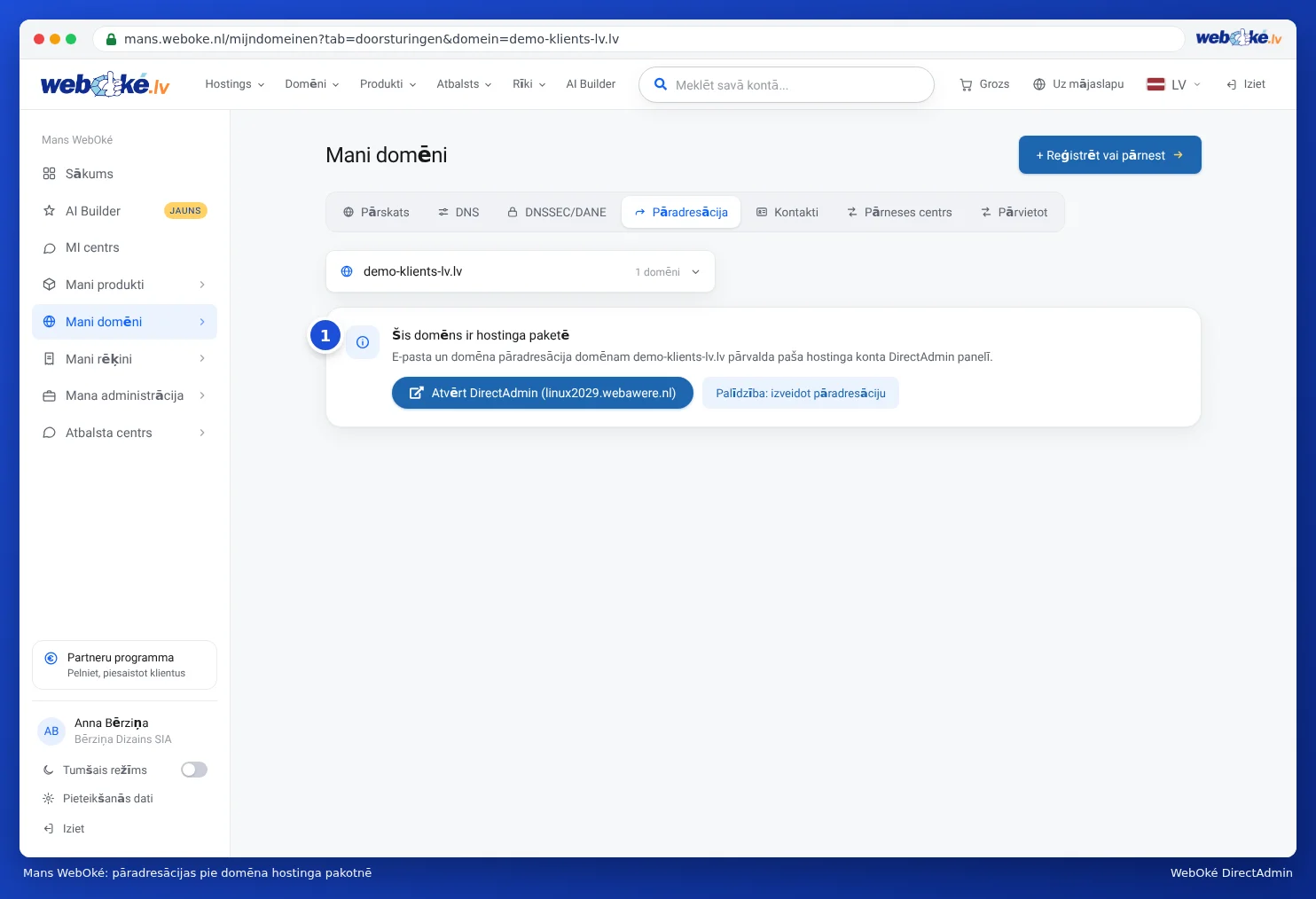Mani domēni, cilne Pāradresācijas, ar paziņojumu Šis domēns ir hostinga paketē un pogu DirectAdmin openen
