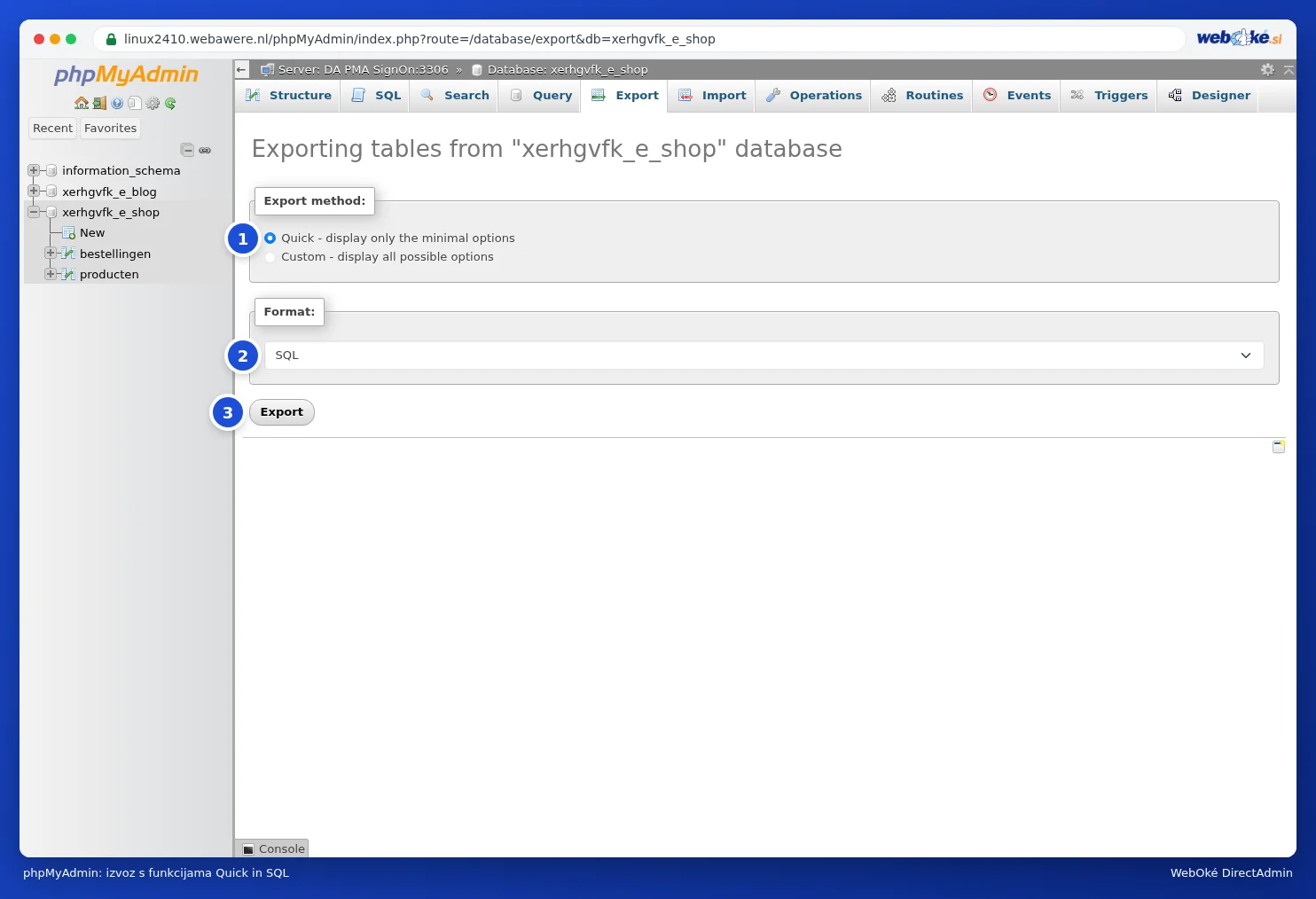 Zavihek Export v phpMyAdmin z izbiro Quick in formatom SQL