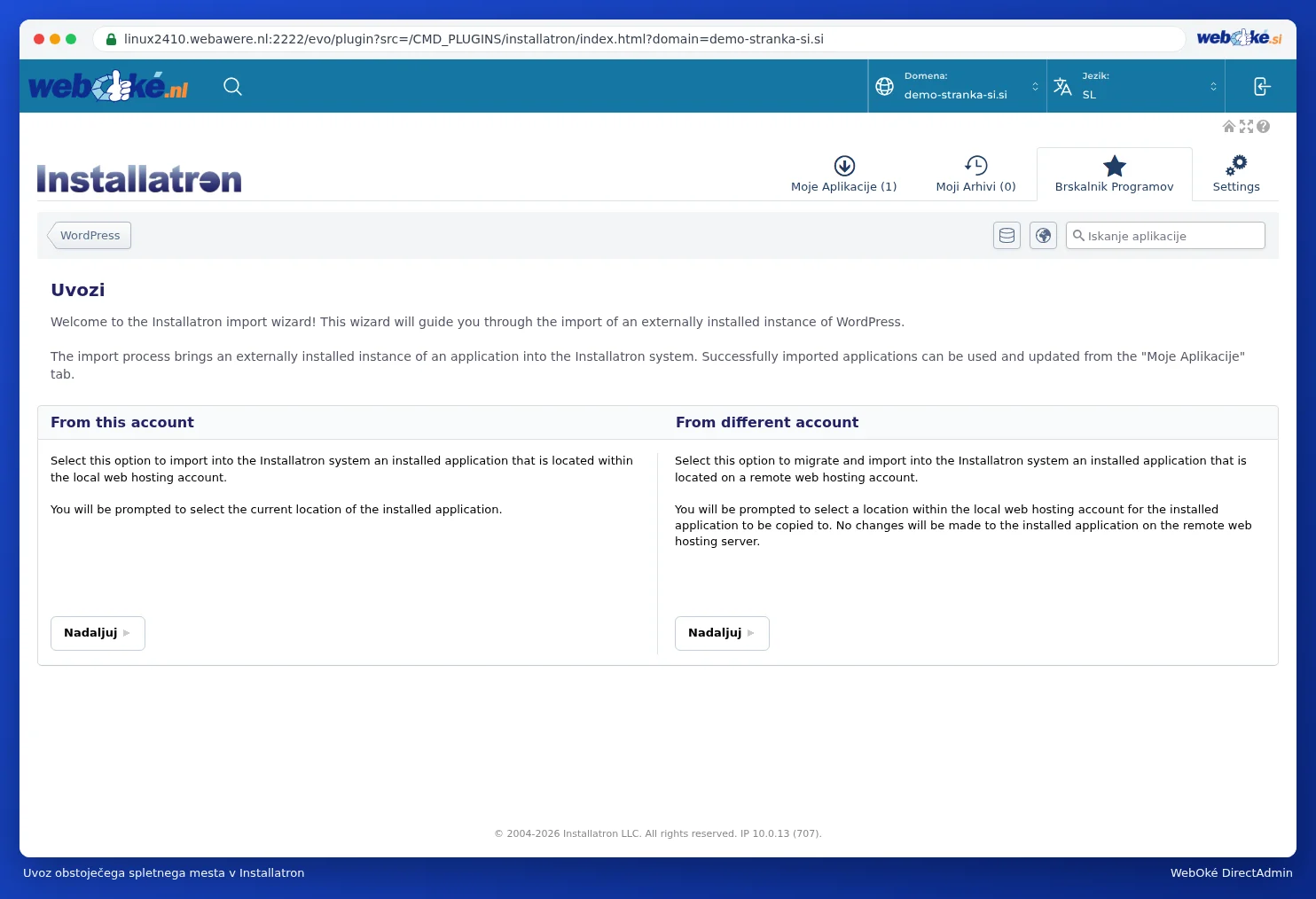 Čarovnik za uvoz v Installatronu z možnostma Van dit account in Van ander account