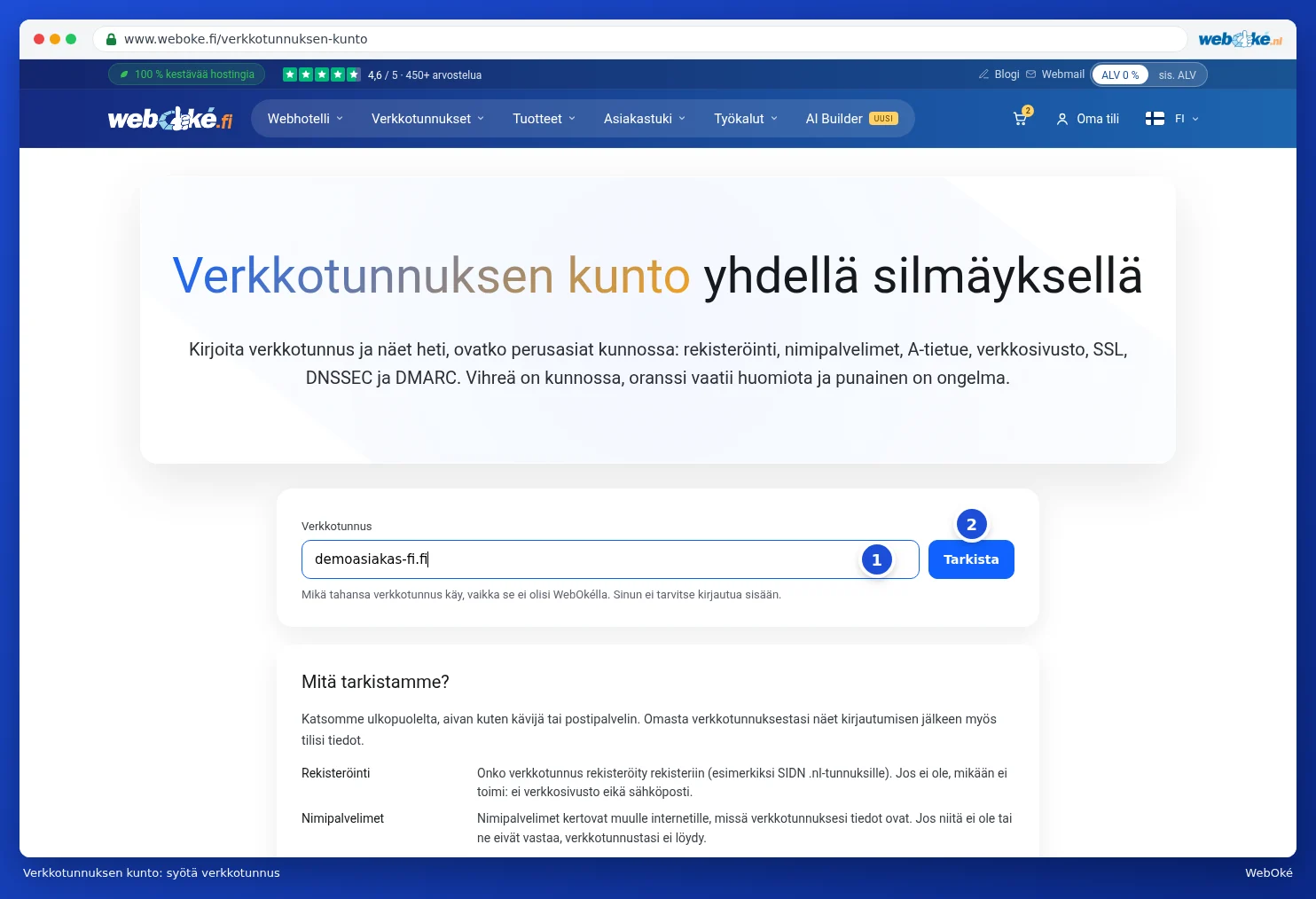 Verkkotunnuksen kunto -sivu täytetyllä verkkotunnuksella ja Tarkista-painikkeella