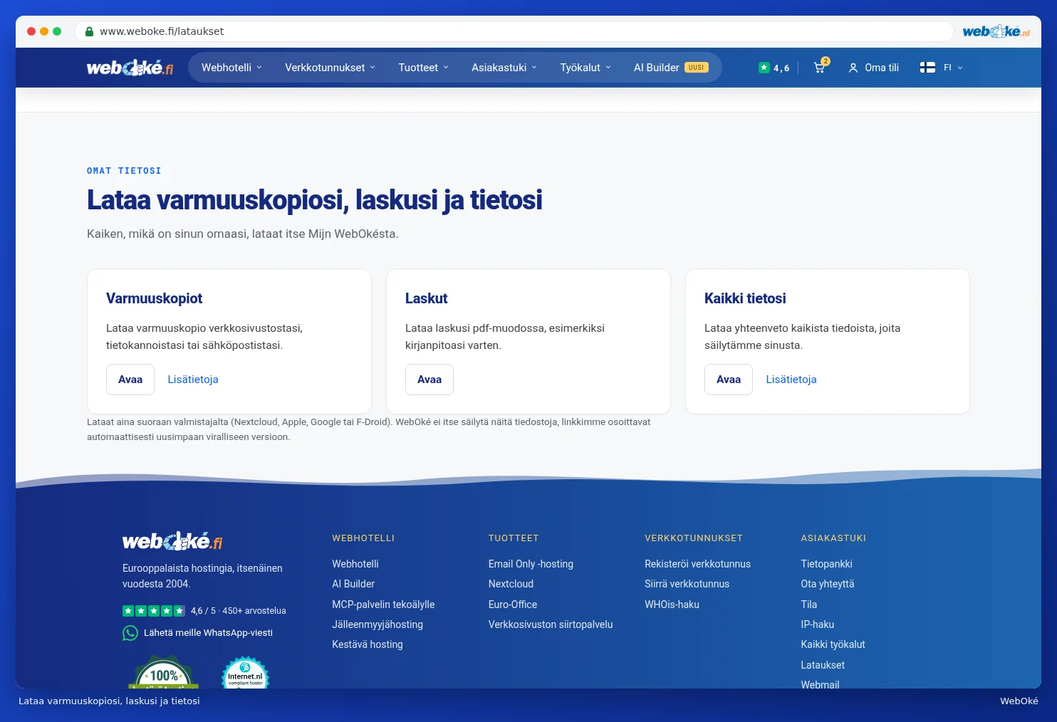 Kortit Varmuuskopiot, Laskut ja Kaikki tietosi Avaa-painikkeineen