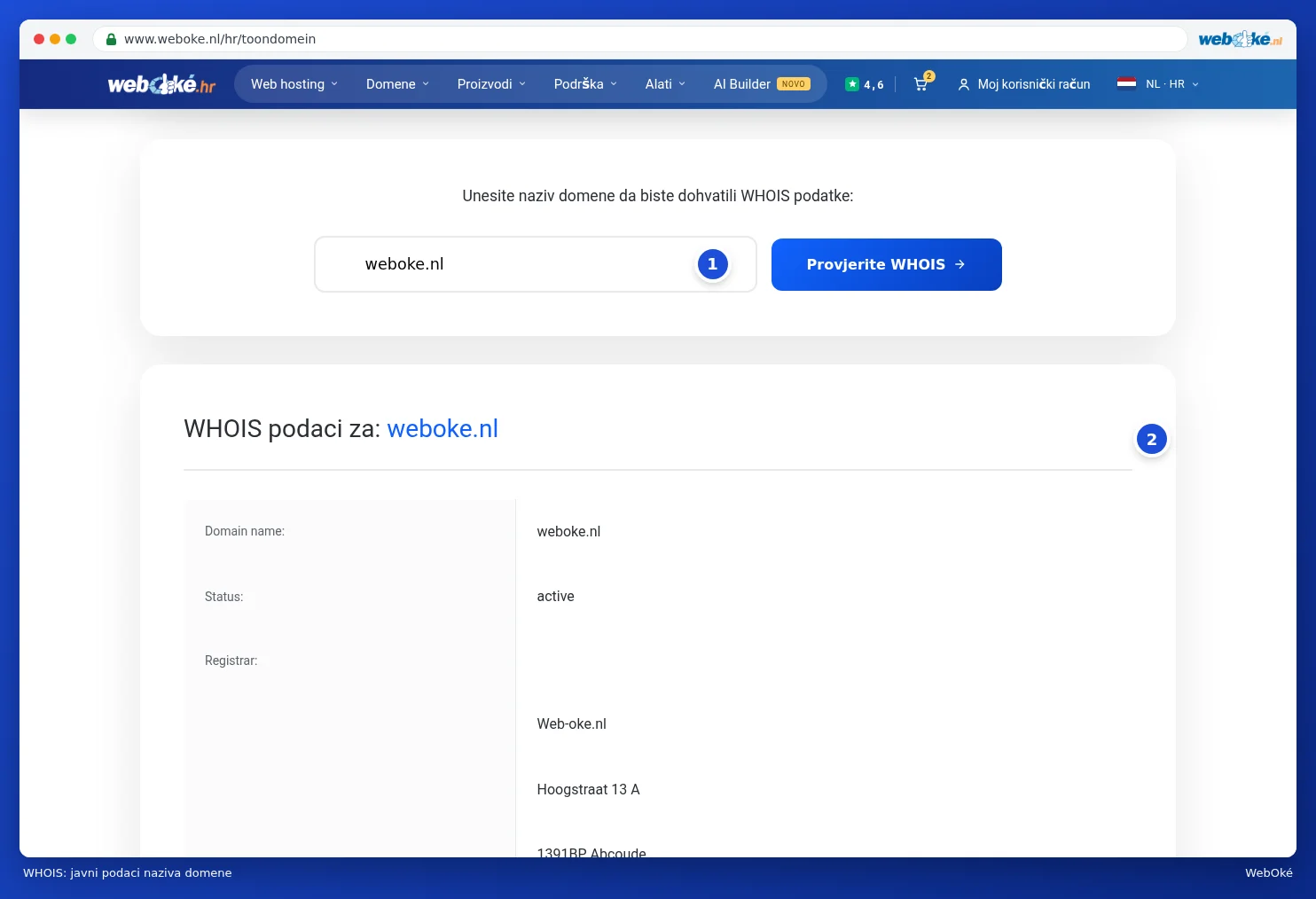 Rezultat WHOIS pretrage za weboke.nl s nazivom domene, statusom i registrarom