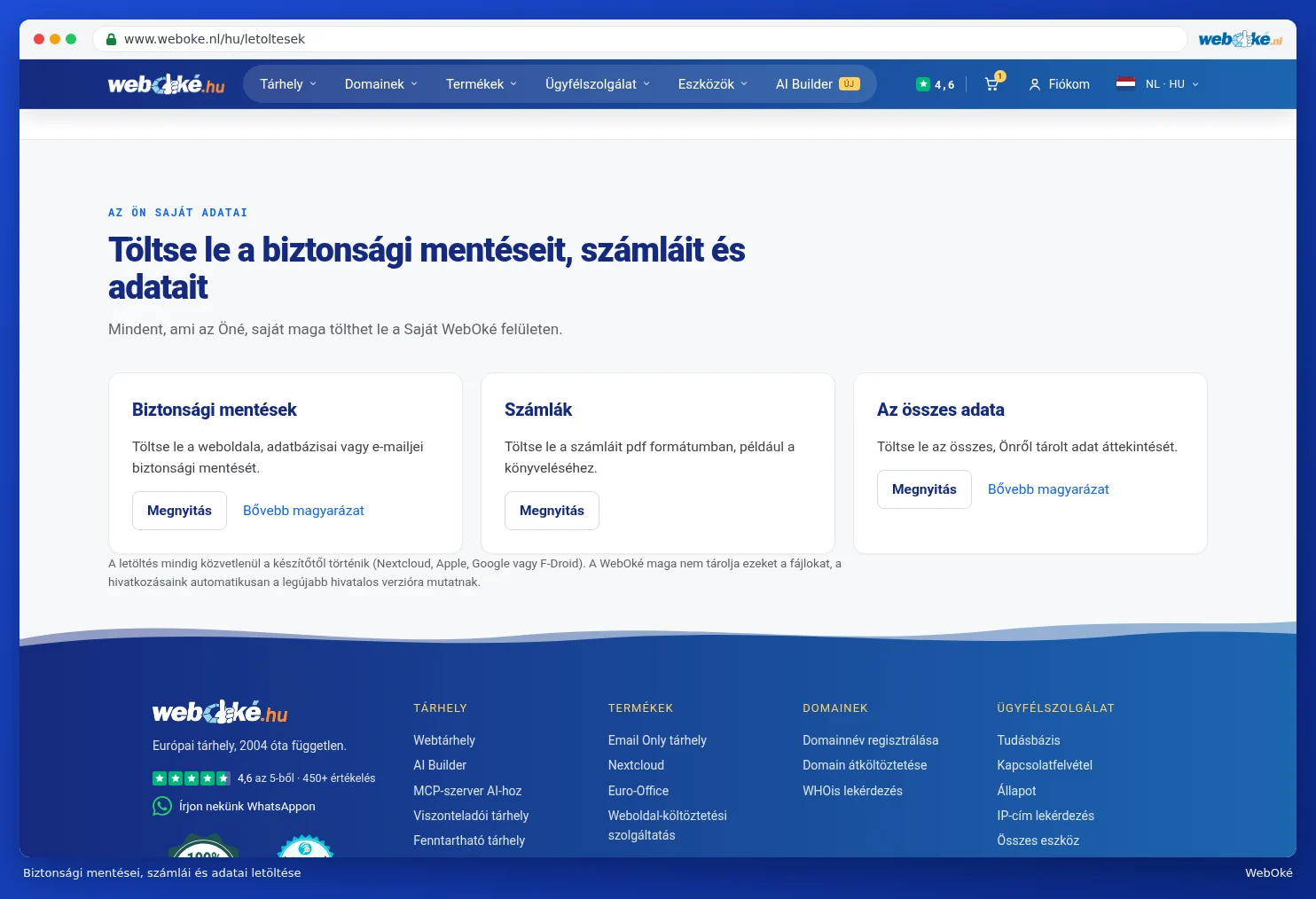 A Biztonsági mentések, Számlák és Az összes adata kártyák a Megnyitás gombokkal