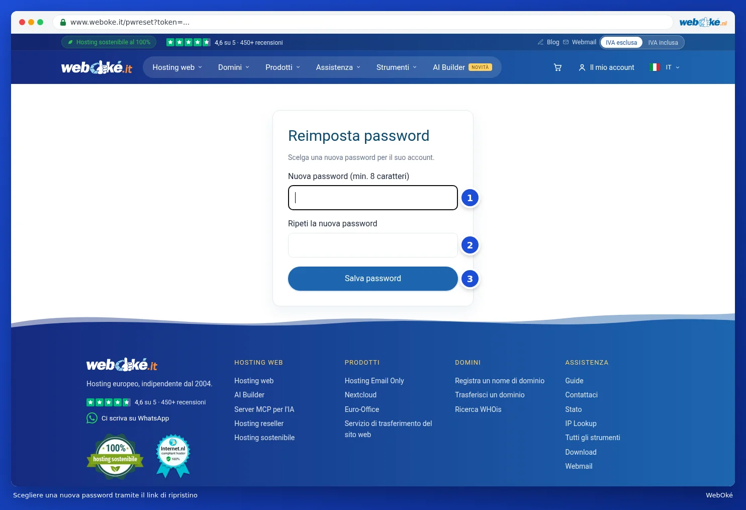 La schermata per scegliere una nuova password, con due campi password e il pulsante Salva password